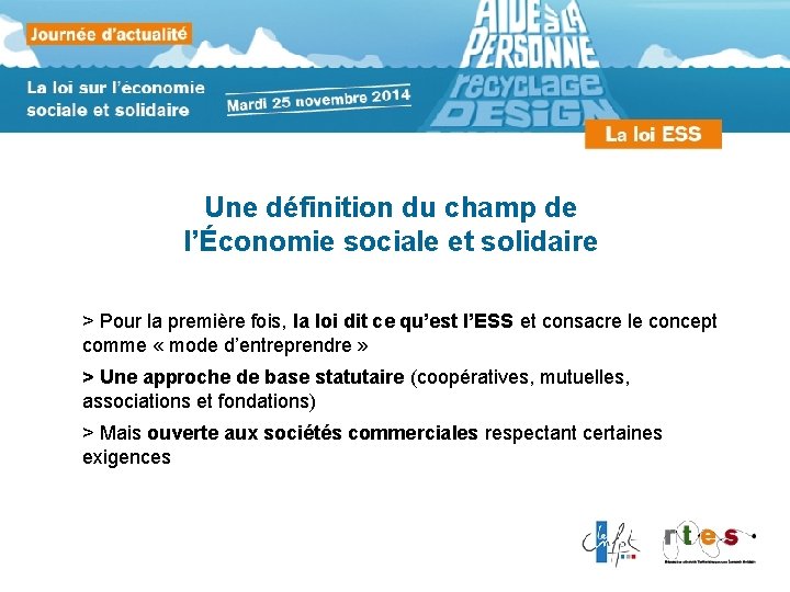 Une définition du champ de l’Économie sociale et solidaire > Pour la première fois,