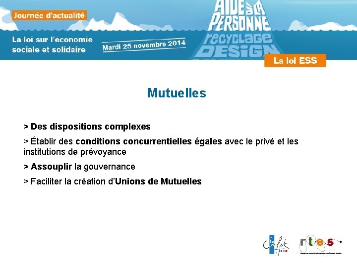 Mutuelles > Des dispositions complexes > Établir des conditions concurrentielles égales avec le privé