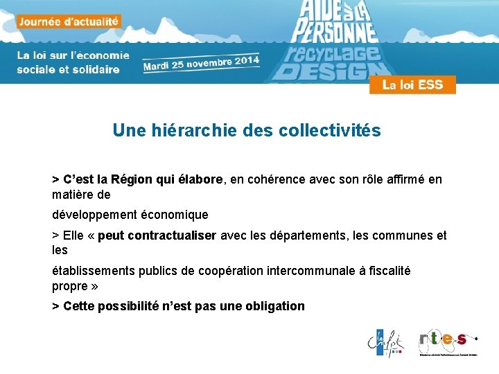 Une hiérarchie des collectivités > C’est la Région qui élabore, en cohérence avec son