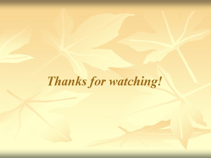 Thanks for watching! 