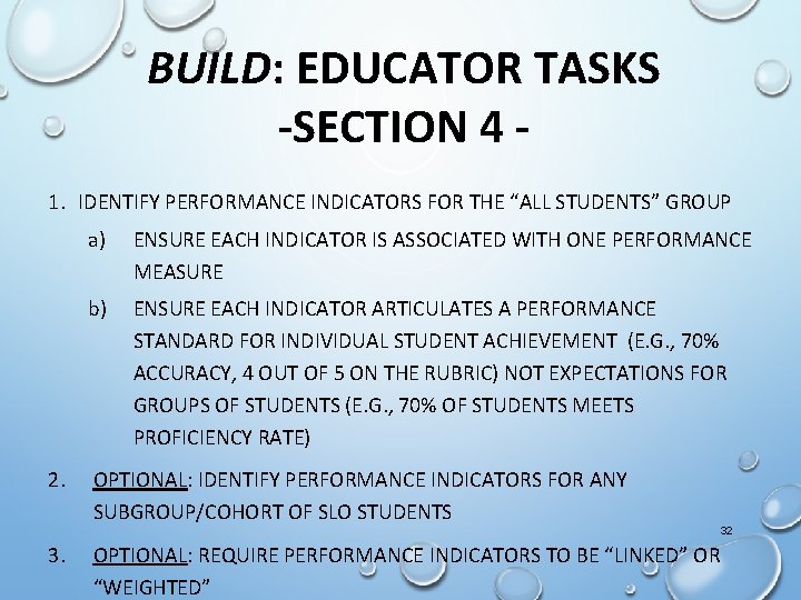 BUILD: EDUCATOR TASKS -SECTION 4 1. IDENTIFY PERFORMANCE INDICATORS FOR THE “ALL STUDENTS” GROUP