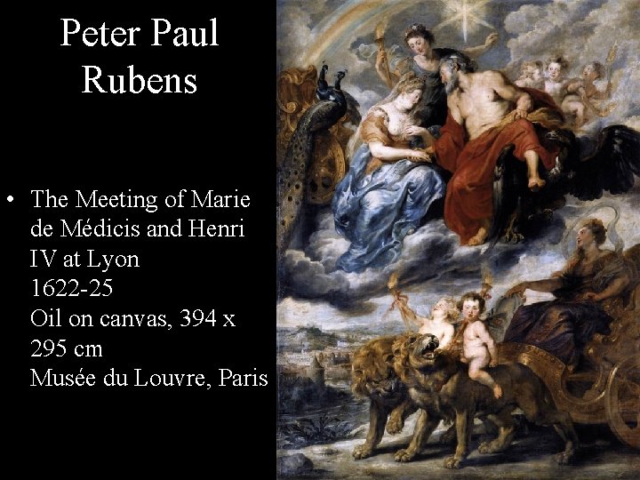 Peter Paul Rubens • The Meeting of Marie de Médicis and Henri IV at
