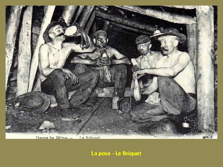 La pose - Le Briquet 