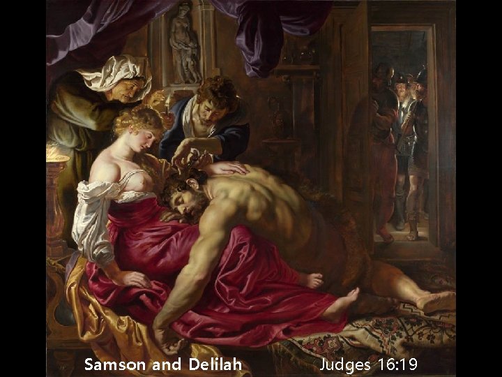 Samson and Delilah Judges 16: 19 