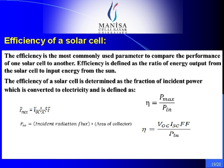 Efficiency of a solar cell: 19/20 Efficiency of a solar cell: 19/20