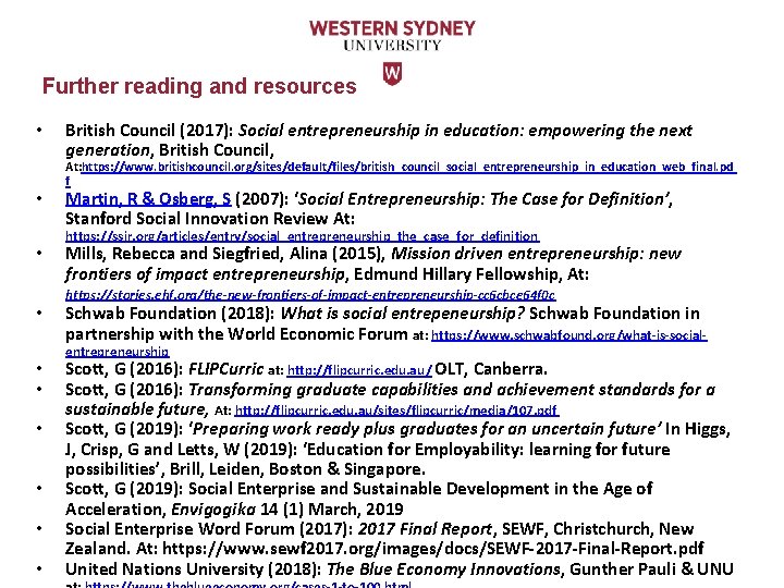 Further reading and resources • • • British Council (2017): Social entrepreneurship in education: