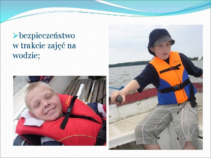 Øbezpieczeństwo w trakcie zajęć na wodzie; 