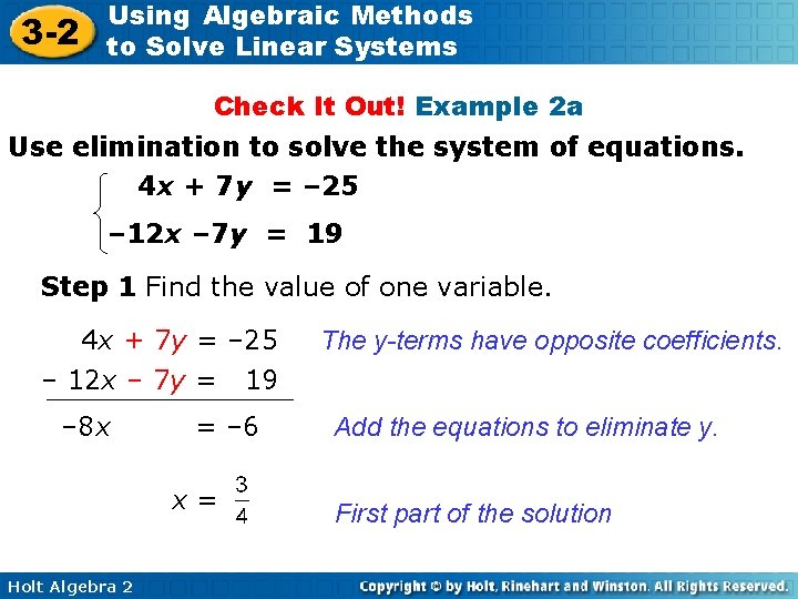 3 -2 Using Algebraic Methods to Solve Linear Systems Check It Out! Example 2