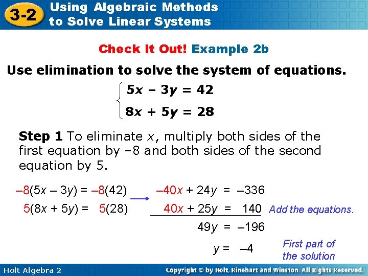 3 -2 Using Algebraic Methods to Solve Linear Systems Check It Out! Example 2