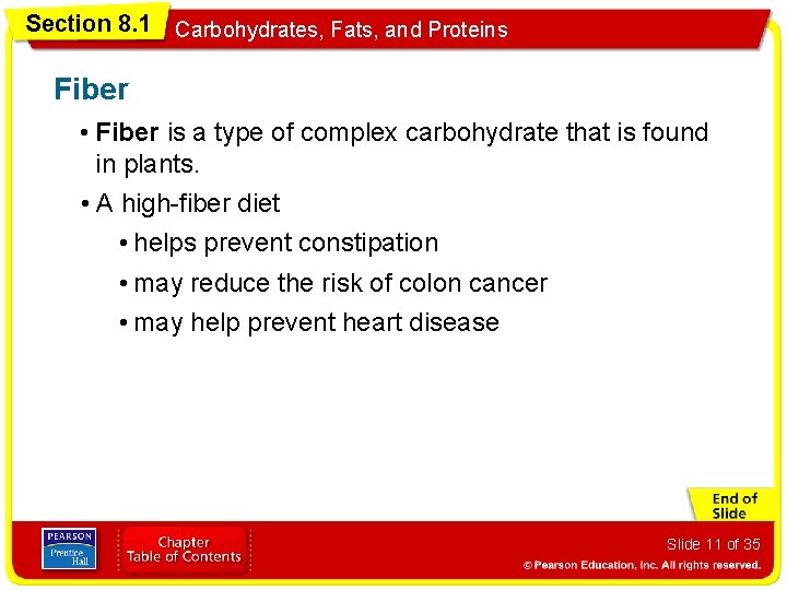Section 8. 1 Carbohydrates, Fats, and Proteins Fiber • Fiber is a type of