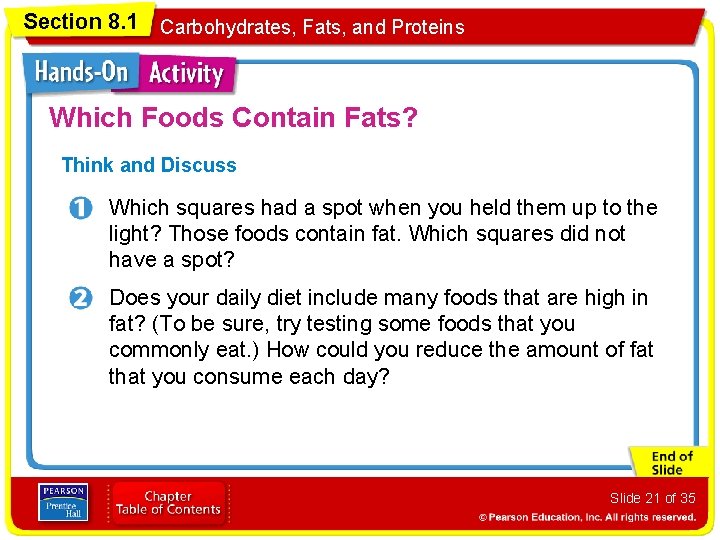 Section 8. 1 Carbohydrates, Fats, and Proteins Which Foods Contain Fats? Think and Discuss