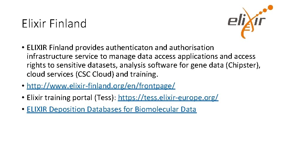 Elixir Finland • ELIXIR Finland provides authenticaton and authorisation infrastructure service to manage data