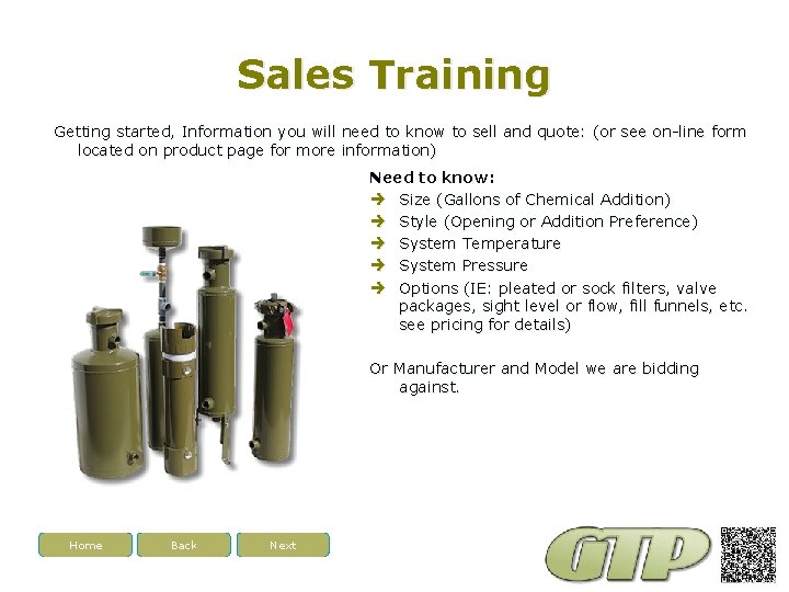 Sales Training Getting started, Information you will need to know to sell and quote: