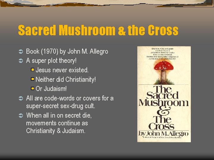 Sacred Mushroom & the Cross Book (1970) by John M. Allegro Ü A super