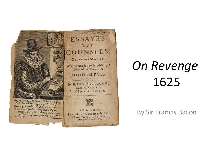 On Revenge 1625 By Sir Francis Bacon 