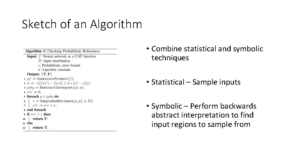 Sketch of an Algorithm • Combine statistical and symbolic techniques • Statistical – Sample