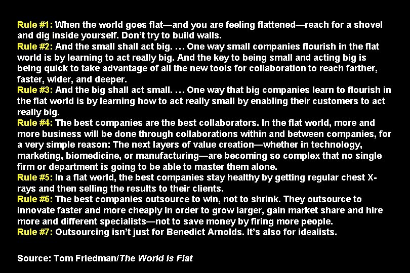 Rule #1: When the world goes flat—and you are feeling flattened—reach for a shovel