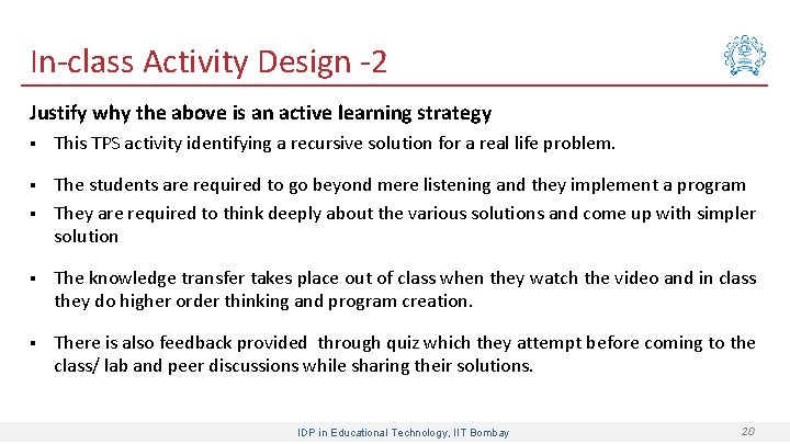 In-class Activity Design -2 Justify why the above is an active learning strategy §
