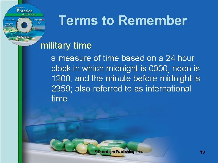 Terms to Remember military time a measure of time based on a 24 hour