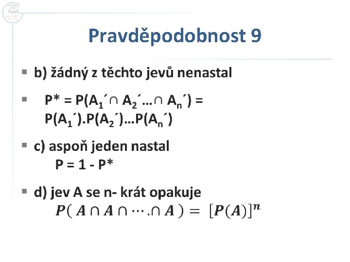 Pravděpodobnost 9 § 