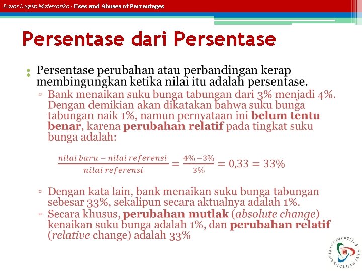 Dasar Logika Matematika - Uses and Abuses of Percentages Persentase dari Persentase • 