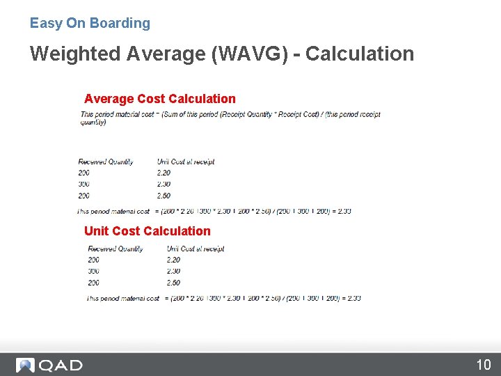 Easy On Boarding Weighted Average (WAVG) - Calculation Average Cost Calculation Unit Cost Calculation