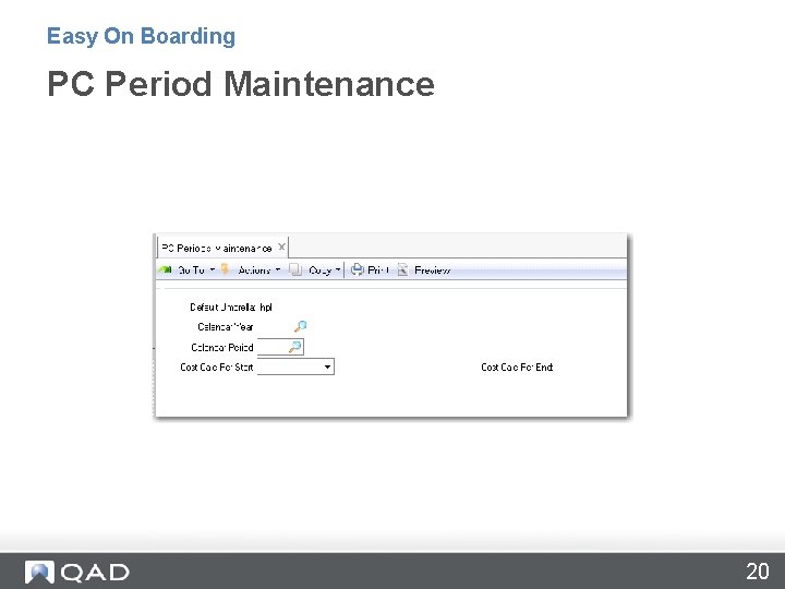 Easy On Boarding PC Period Maintenance 20 