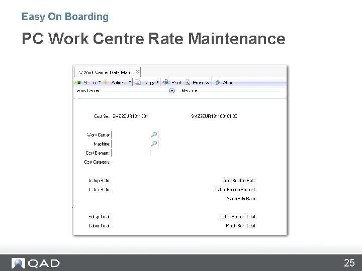 Easy On Boarding PC Work Centre Rate Maintenance 25 