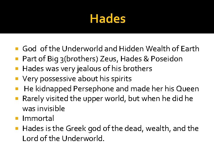 Hades God of the Underworld and Hidden Wealth of Earth Part of Big 3(brothers)