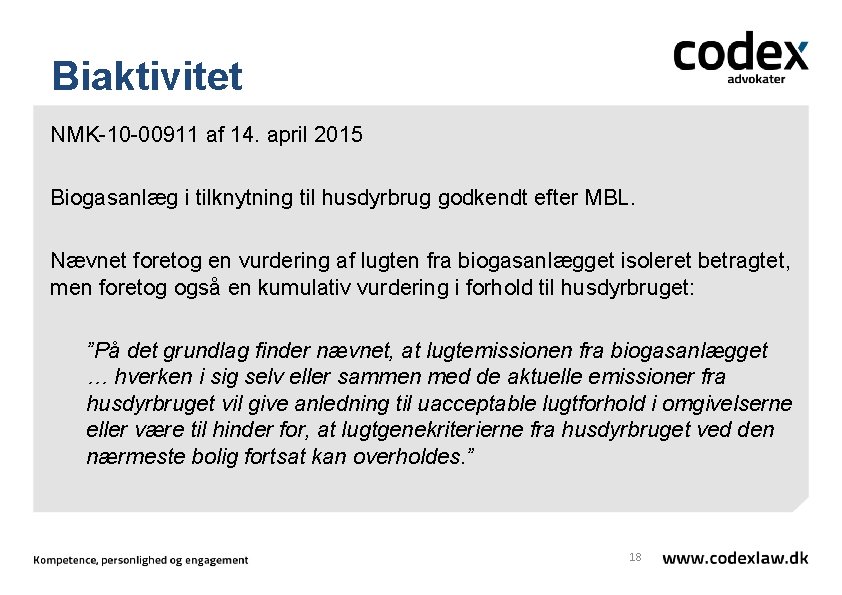 Biaktivitet NMK-10 -00911 af 14. april 2015 Biogasanlæg i tilknytning til husdyrbrug godkendt efter