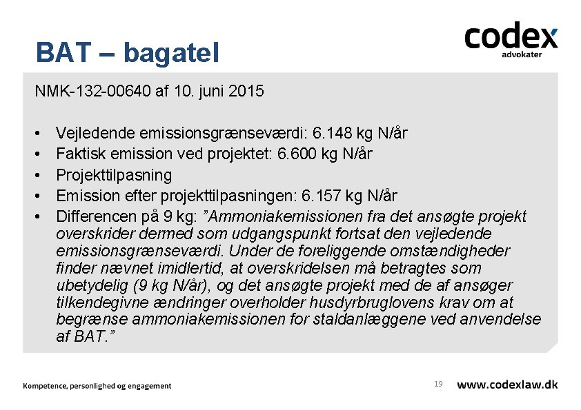 BAT – bagatel NMK-132 -00640 af 10. juni 2015 • • • Vejledende emissionsgrænseværdi: