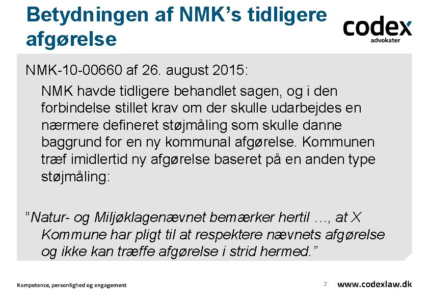 Betydningen af NMK’s tidligere afgørelse NMK-10 -00660 af 26. august 2015: NMK havde tidligere