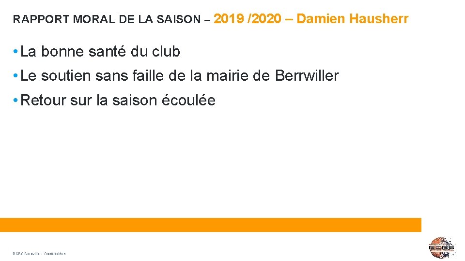RAPPORT MORAL DE LA SAISON – 2019 /2020 – Damien Hausherr • La bonne