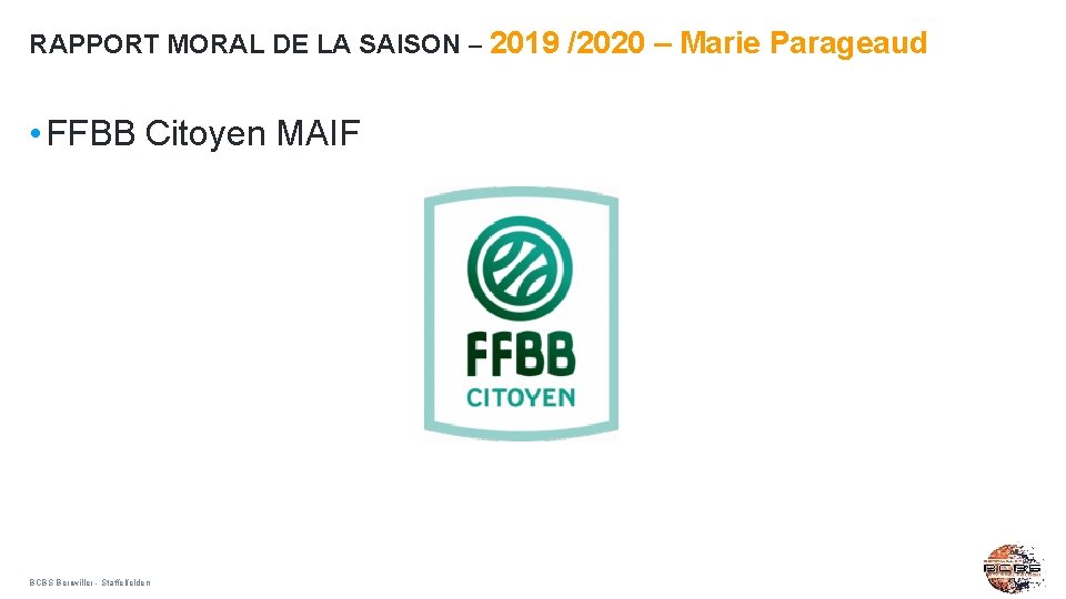 RAPPORT MORAL DE LA SAISON – 2019 /2020 – Marie Parageaud • FFBB Citoyen