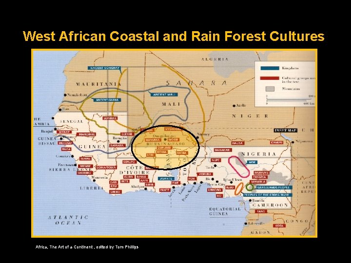 West African Coastal and Rain Forest Cultures Africa, The Art of a Continent ,