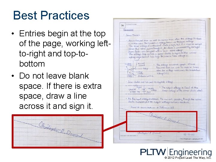 Best Practices • Entries begin at the top of the page, working leftto-right and