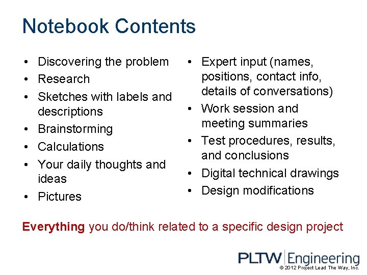 Notebook Contents • Discovering the problem • Research • Sketches with labels and descriptions