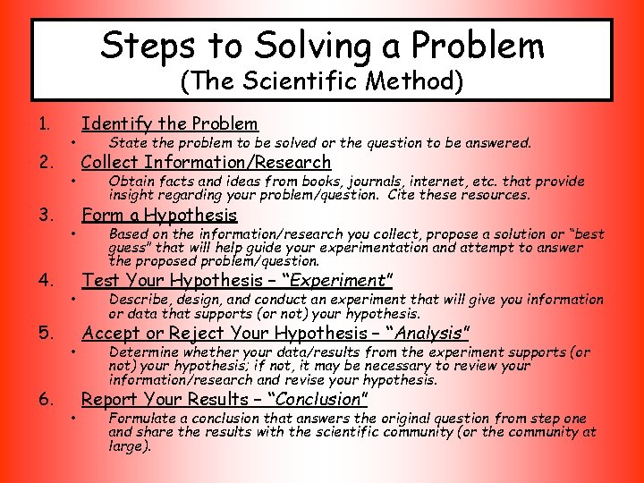 Scientific Method Steps to Solving a Problem The