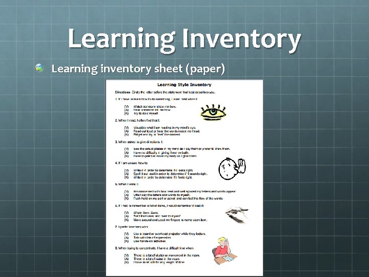 Learning Inventory Learning inventory sheet (paper) 