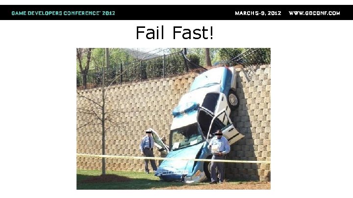 Fail Fast! 