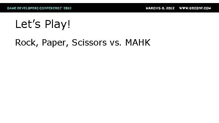 Let’s Play! Rock, Paper, Scissors vs. MAHK 