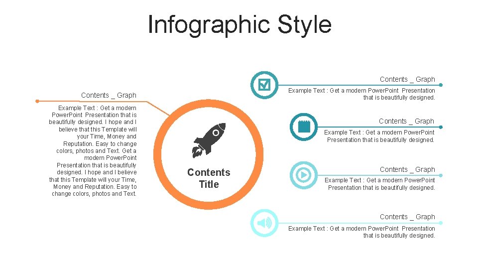 Infographic Style Contents _ Graph Example Text : Get a modern Power. Point Presentation