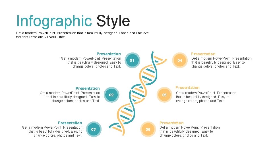 Infographic Style Get a modern Power. Point Presentation that is beautifully designed. I hope
