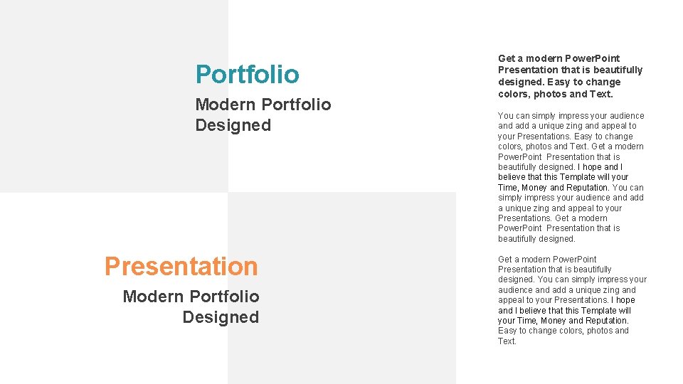 Portfolio Modern Portfolio Designed Presentation Modern Portfolio Designed Get a modern Power. Point Presentation