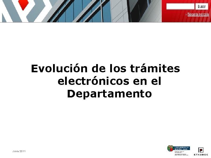 Evolución de los trámites electrónicos en el Departamento Junio 2011 