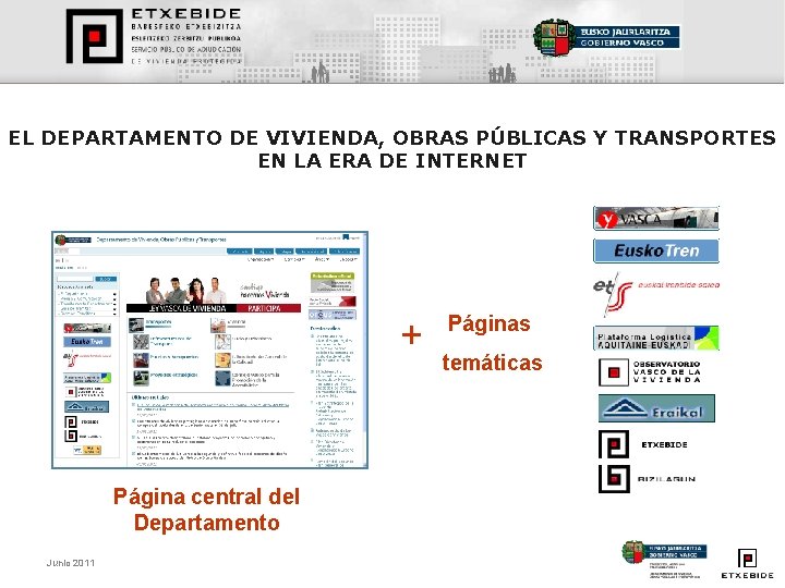 EL DEPARTAMENTO DE VIVIENDA, OBRAS PÚBLICAS Y TRANSPORTES EN LA ERA DE INTERNET +