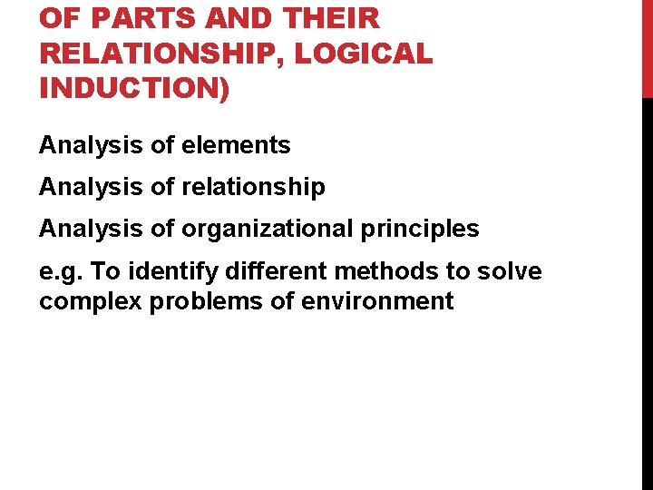 OF PARTS AND THEIR RELATIONSHIP, LOGICAL INDUCTION) Analysis of elements Analysis of relationship Analysis