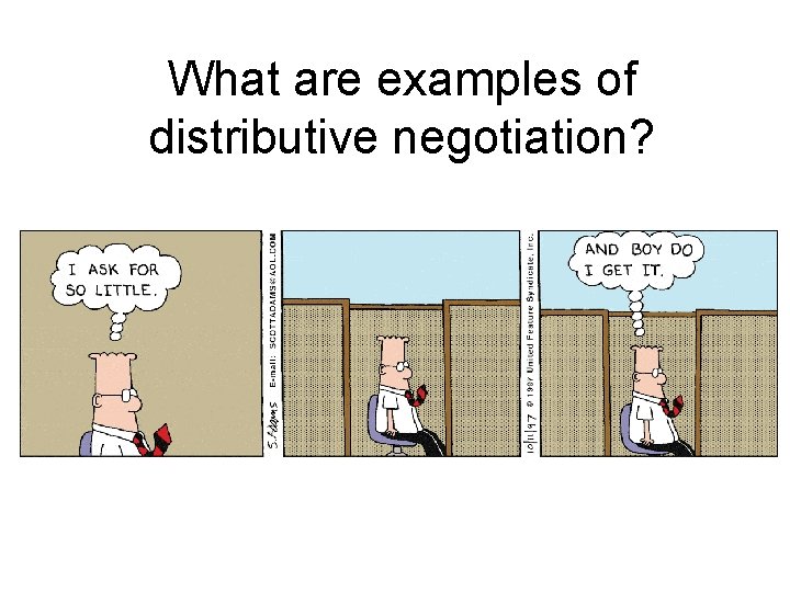 What are examples of distributive negotiation? 