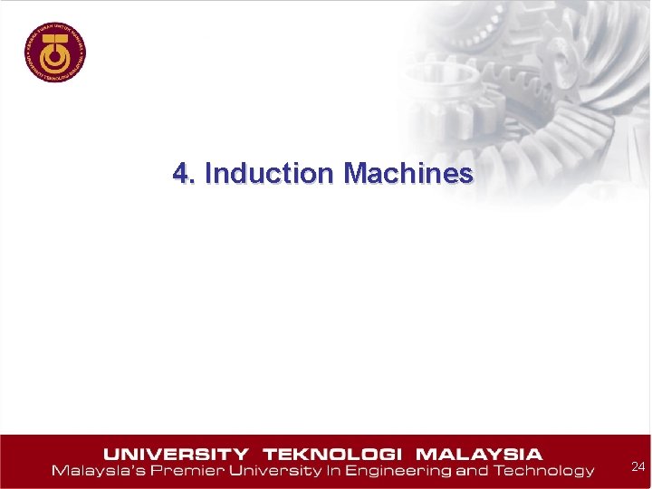 4. Induction Machines 24 