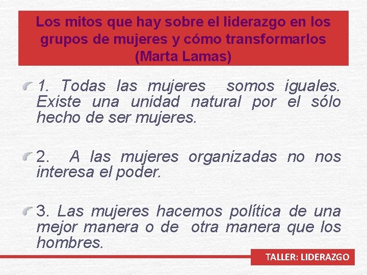 Los mitos que hay sobre el liderazgo en los grupos de mujeres y cómo